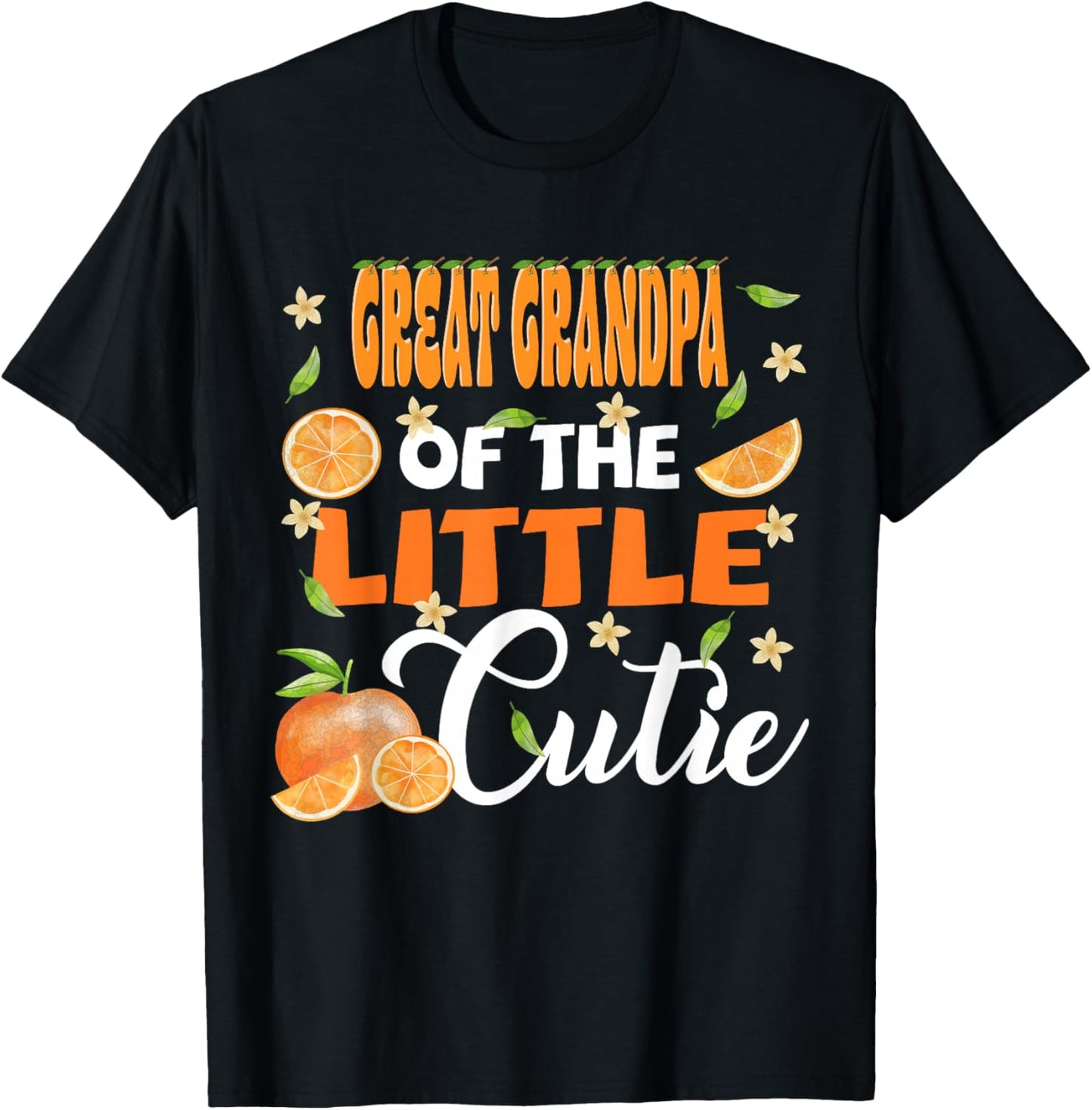 Great Grandpa of The Little Cutie Orange Clementine Bday T-Shirt - T-Shirt | Black