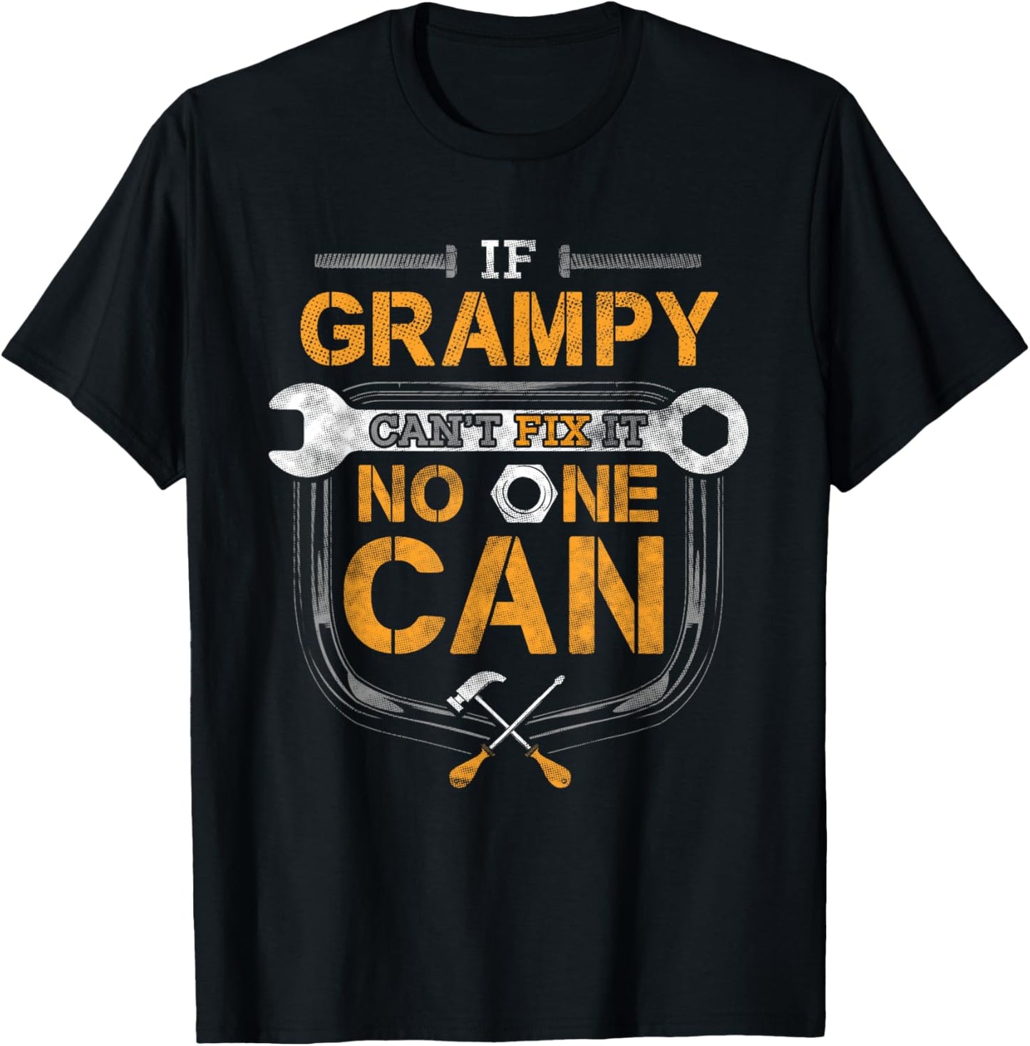 Grampy Funny Handyman Fix It Shirt Fathers Day Gift T-Shirt - T-Shirt | Black