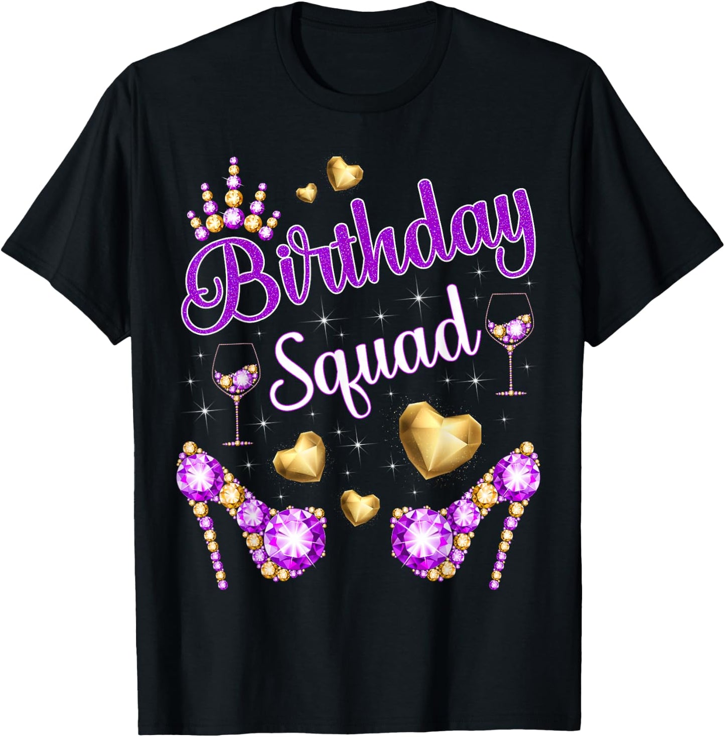 Birthday Squad Hearts High Heels Diva Squad Bday Crew Purple T-Shirt - T-Shirt | Black