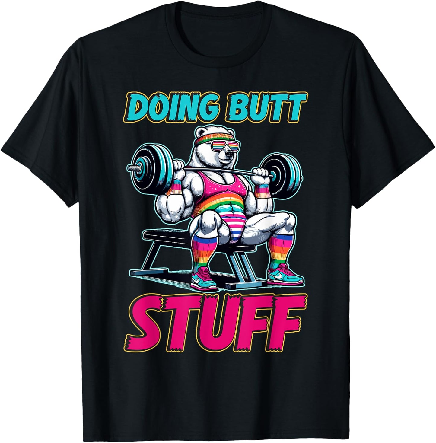 Doing Butt Stuffs Funny Gym Workout Humor Fitness T-Shirt - T-Shirt | Black