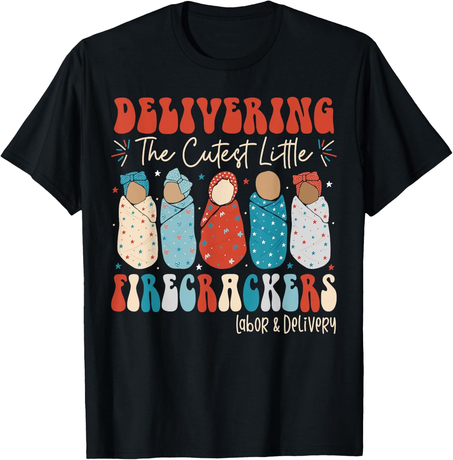 4th Of July Labor And Delivery L&D Nurse Independence Day T-Shirt - T-Shirt | Black