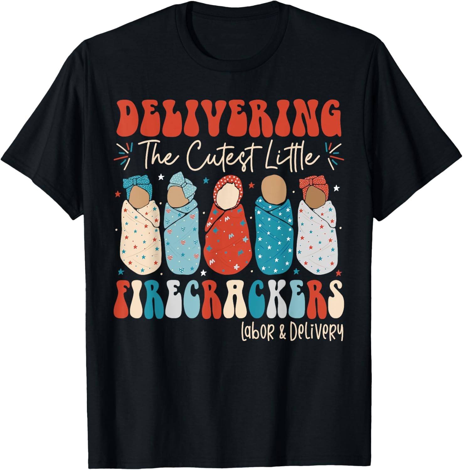 4th Of July Labor And Delivery L&D Nurse Independence Day T-Shirt - T-Shirt | Black