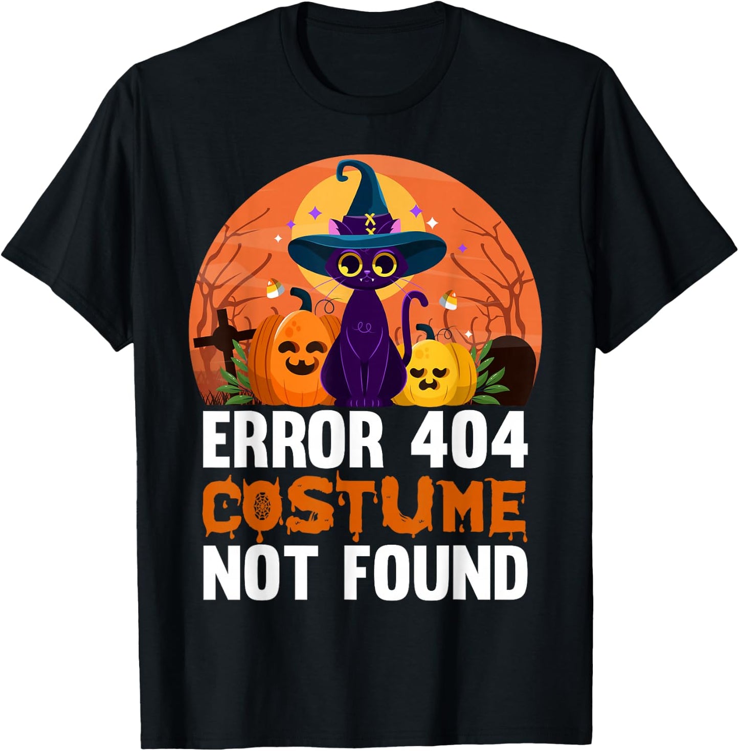 Error 404 Costume Not Found Halloween T-Shirt - T-Shirt | Black