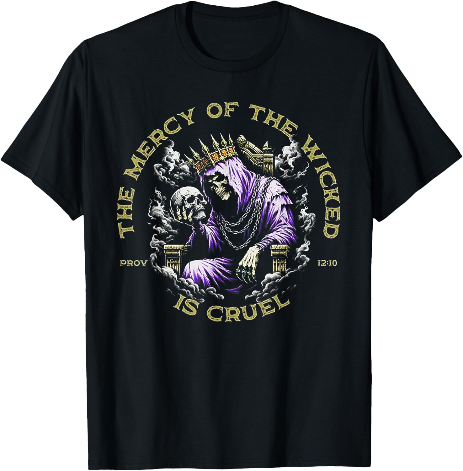 The Mercy Of The Wicked Is Cruel T-Shirt - T-Shirt | Black