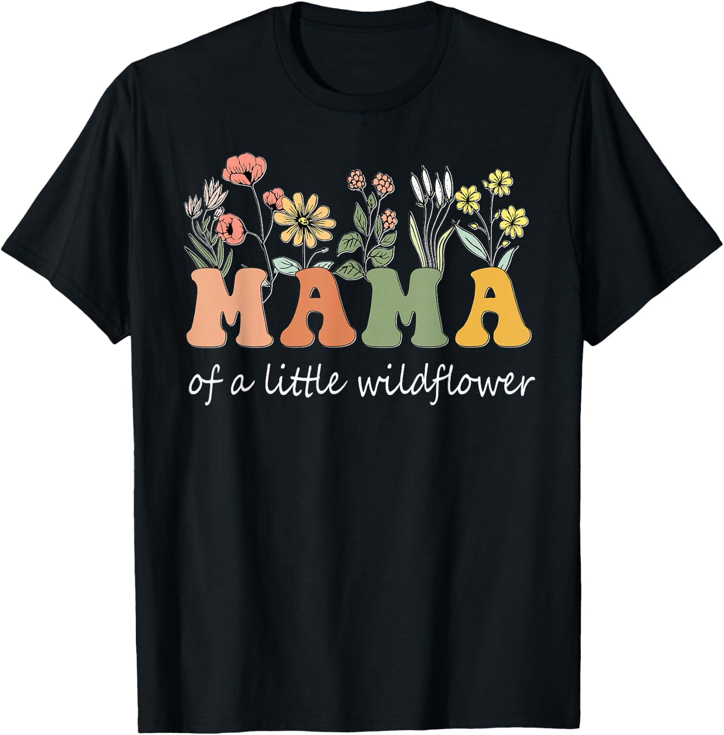 Mama Of A Little Wildflower Girls Women Family Matching T-Shirt - T-Shirt | Black