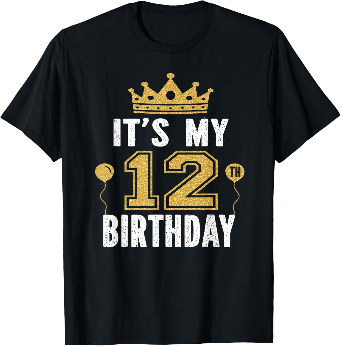 It's My 12th Birthday Gift Kid 12 Years Old Bday Party T-Shirt - T-Shirt | Black
