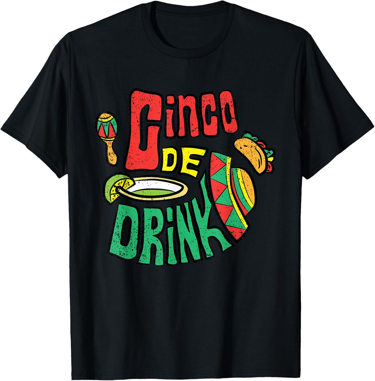 Cinco De Drinko Cinco De Mayo Funny Mexican Fiesta Party T-Shirt - T-Shirt | Black
