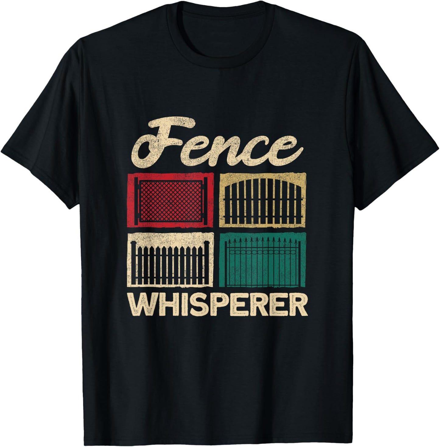 Fence Installer Fence Whisperer T-Shirt - T-Shirt | Black