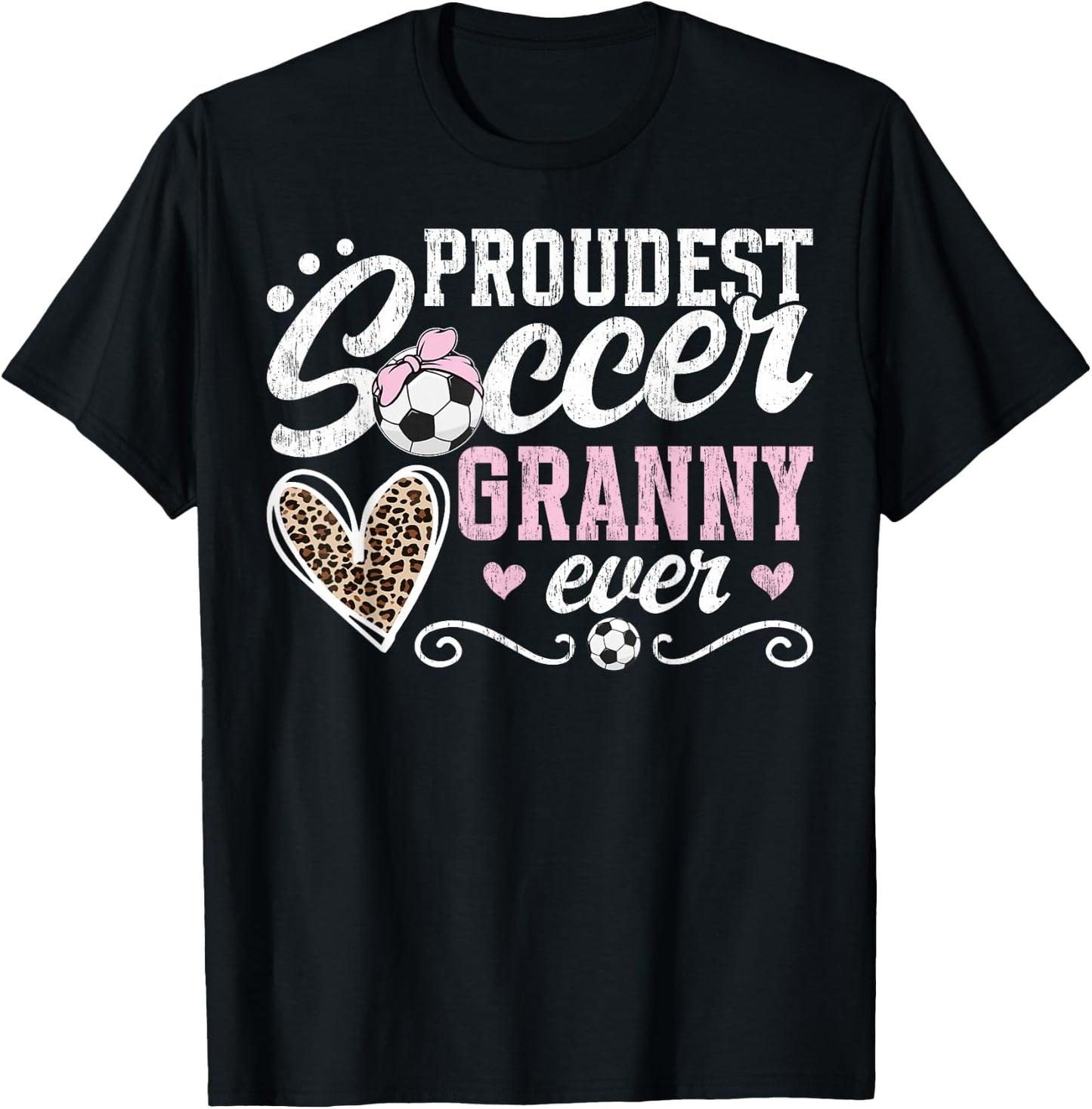 Proudest Soccer Granny Ever Granny Of A Soccer Player Granny T-Shirt - T-Shirt | Black