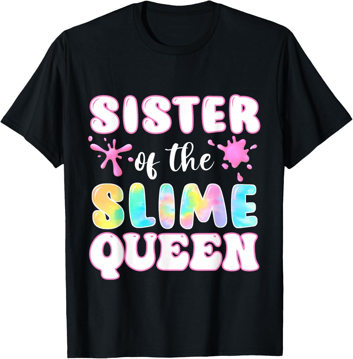Birthday Matching Party sister of the Slime Queen Girls T-Shirt - T-Shirt | Black