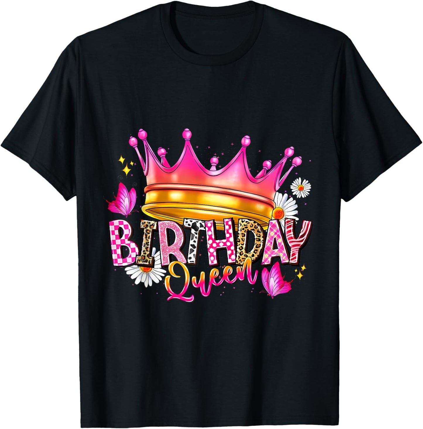 Birthday Queen Birthday Women Birthday Girl Its My Birthday T-Shirt - T-Shirt | Black