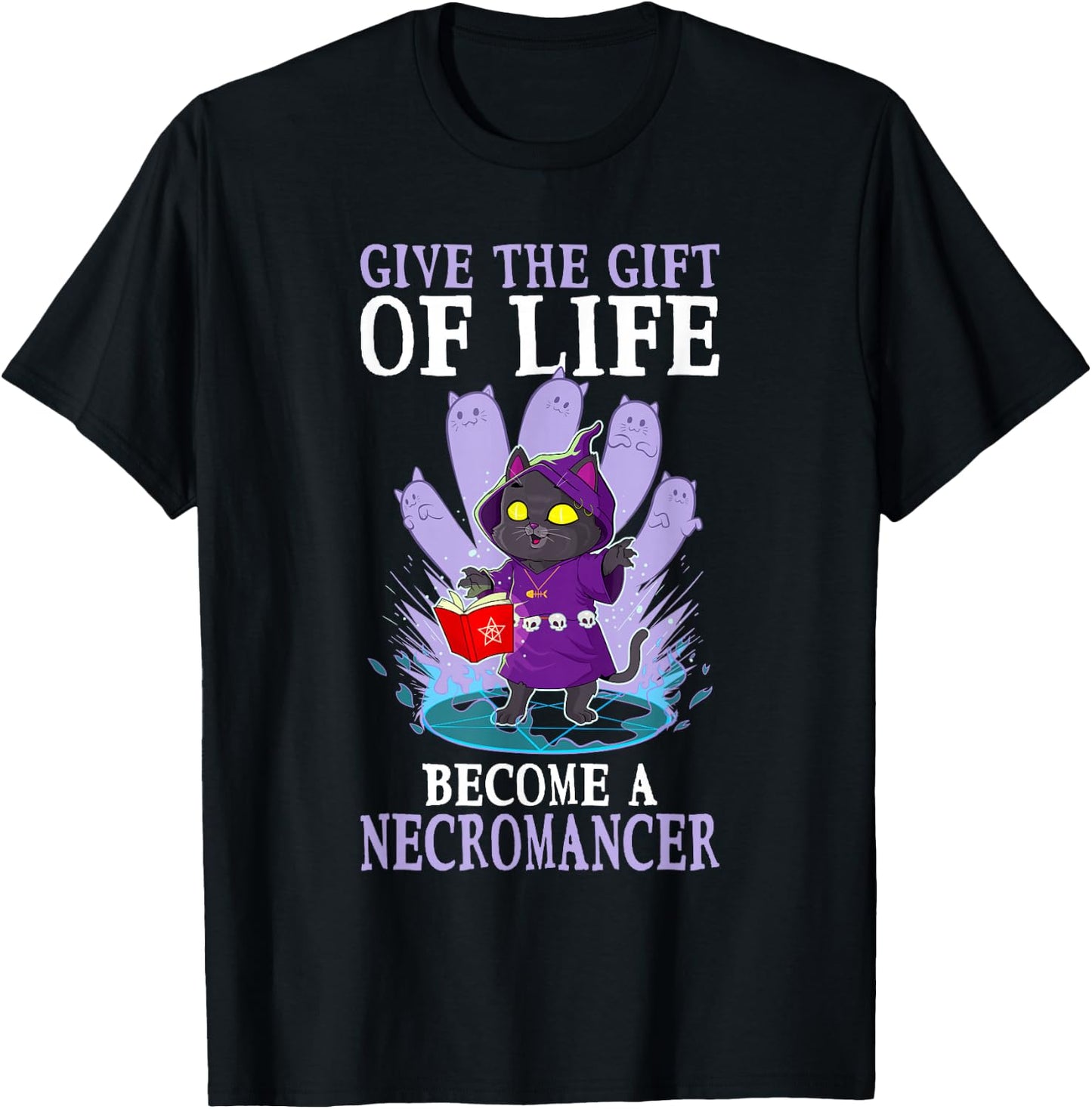 Funny D20 Cat Give The Gift Of Life Necromancer Nerdy Gamer T-Shirt - T-Shirt | Black