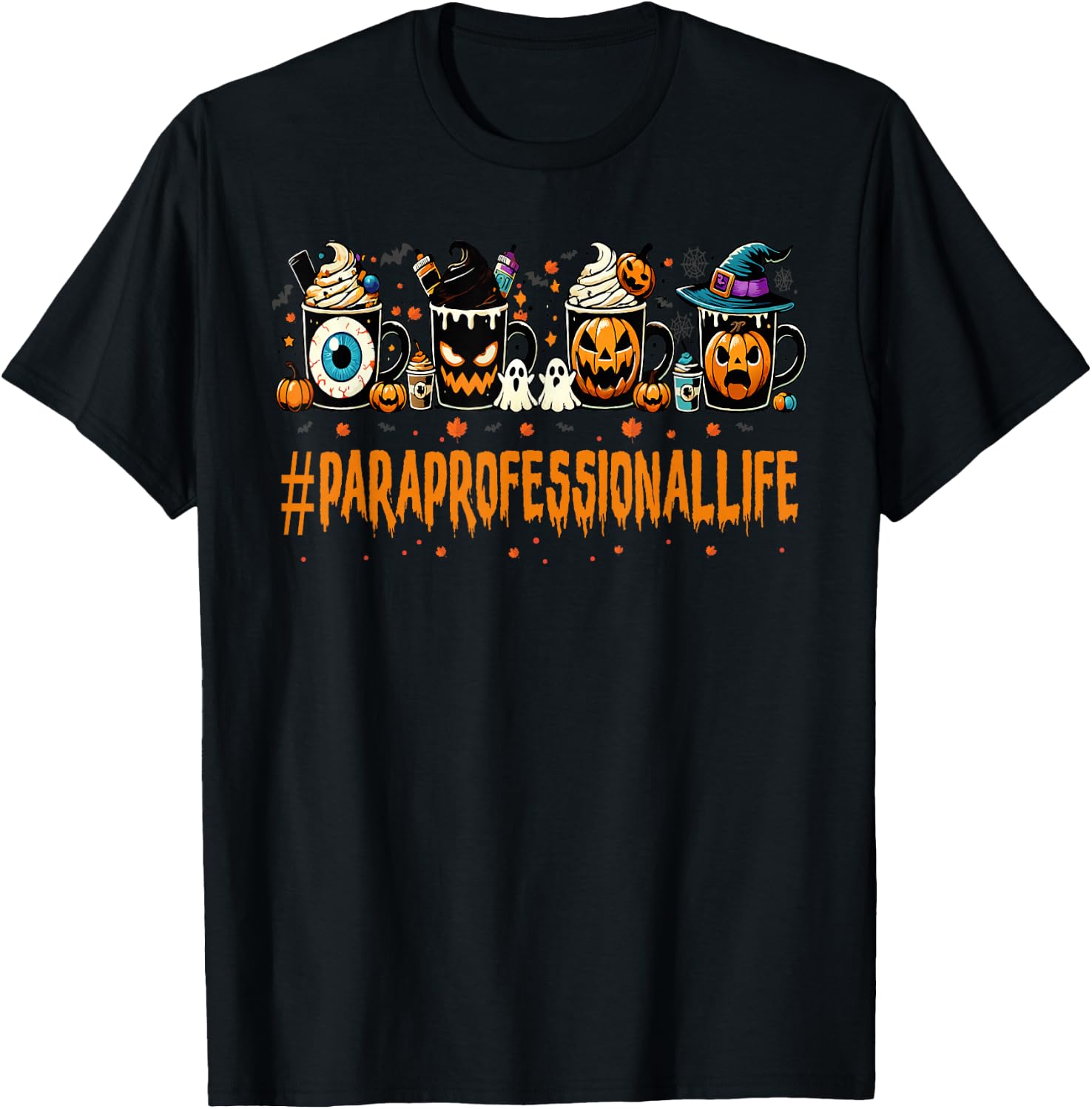 Paraprofessional Horror Fall Coffee Halloween Pumpkin Autumn T-Shirt - T-Shirt | Black