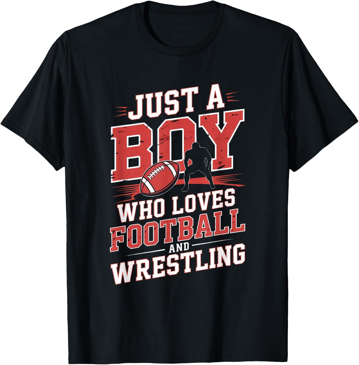 Just A Boy Who Loves Football and Wrestling Sports T-Shirt - T-Shirt | Black