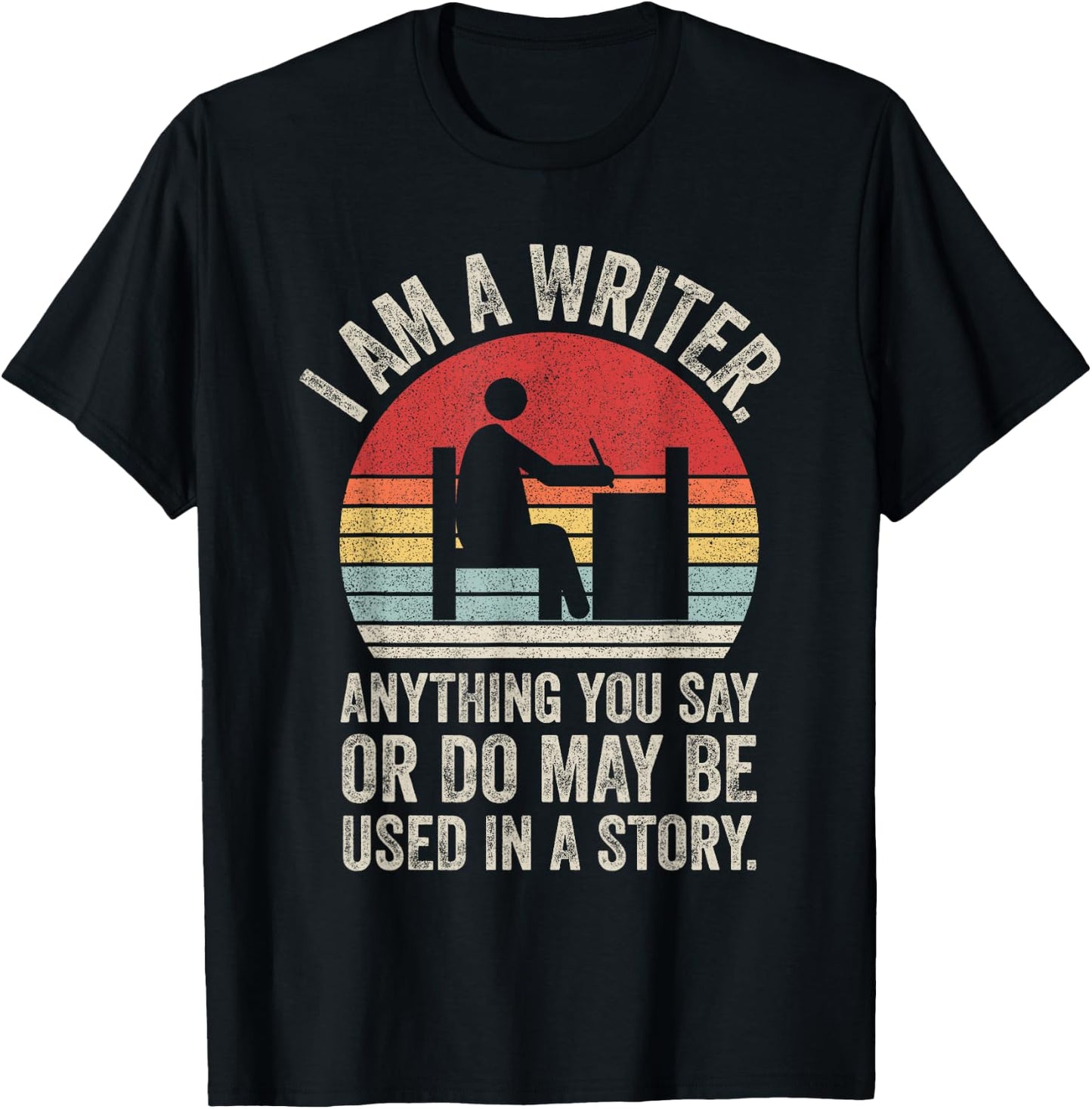 Catch Some Rays Vintage Retro I Am A Writer Funny Author Writer Gift T-Shirt - T-Shirt | Black