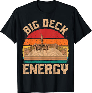 Patio Big Deck Energy Grilling Outdoorsy Meat BBQ Smoker T-Shirt - T-Shirt | Black