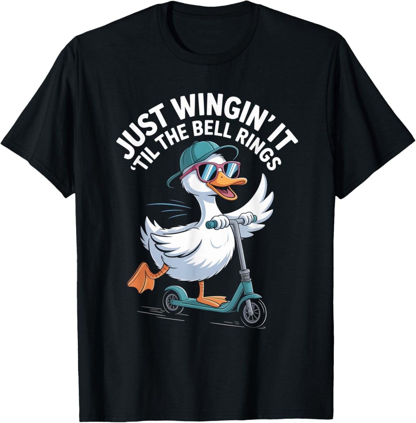 Just Wingin' It Bell Rings School Student Humor Funny Duck T-Shirt - T-Shirt | Black