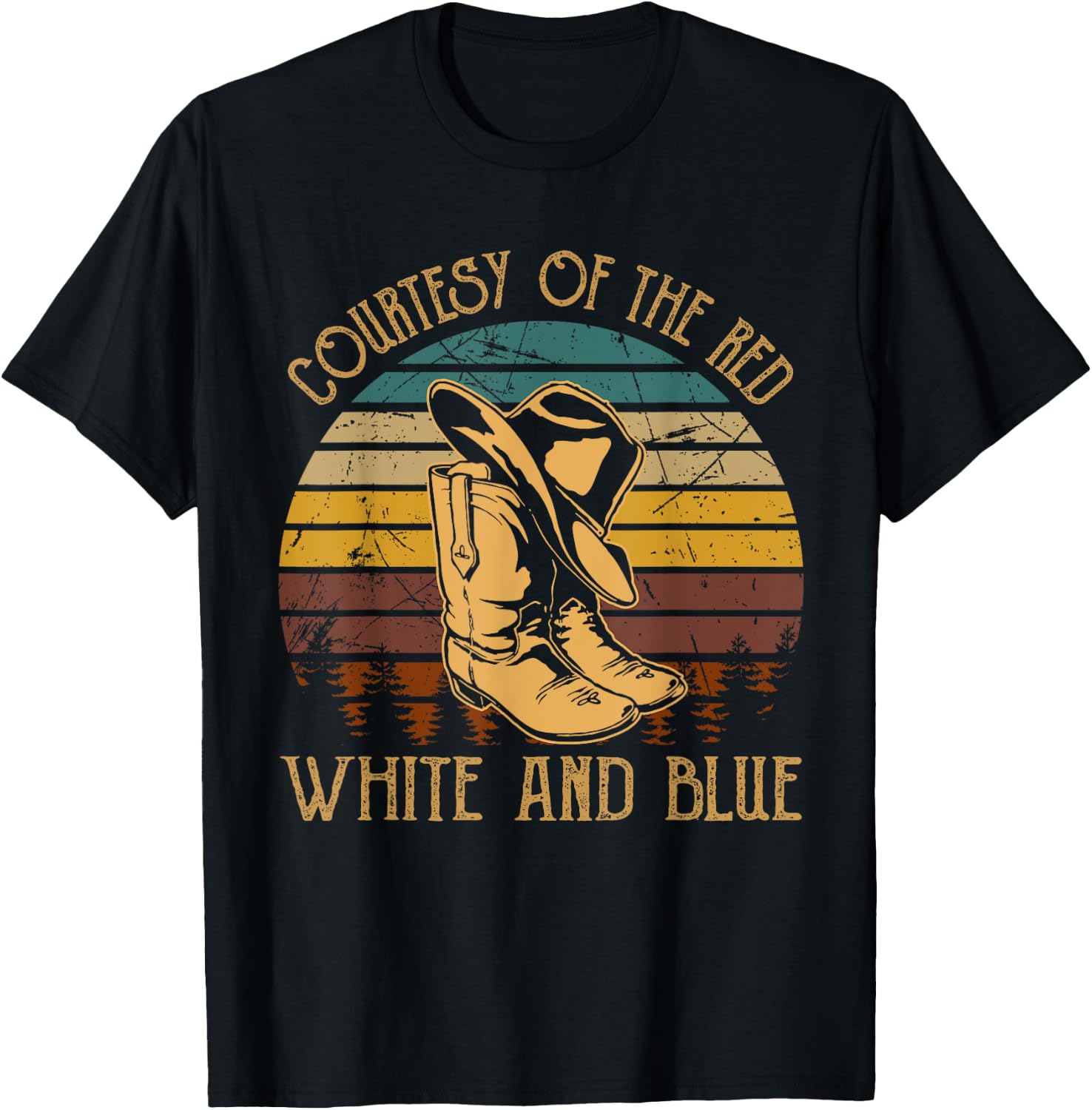 Courtesy Of The Red, White And Blue Western Cowboy Hat Boots T-Shirt - T-Shirt | Black
