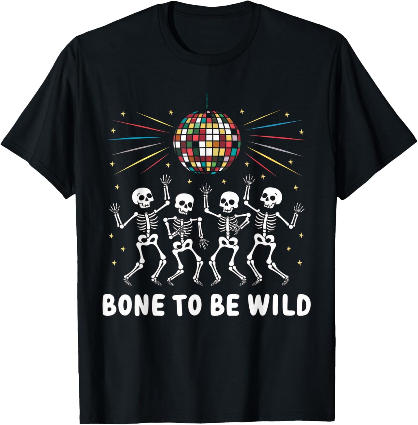 Bone To Be Wild Shirt Vintage 80's Disco Skeleton Halloween T-Shirt - T-Shirt | Black