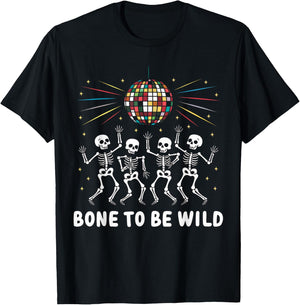 Bone To Be Wild Shirt Vintage 80's Disco Skeleton Halloween T-Shirt - T-Shirt | Black