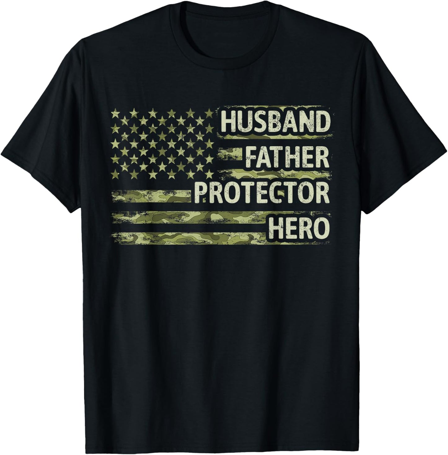 Husband Father Protector Hero Camo American Flag Fathers Day T-Shirt - T-Shirt | Black