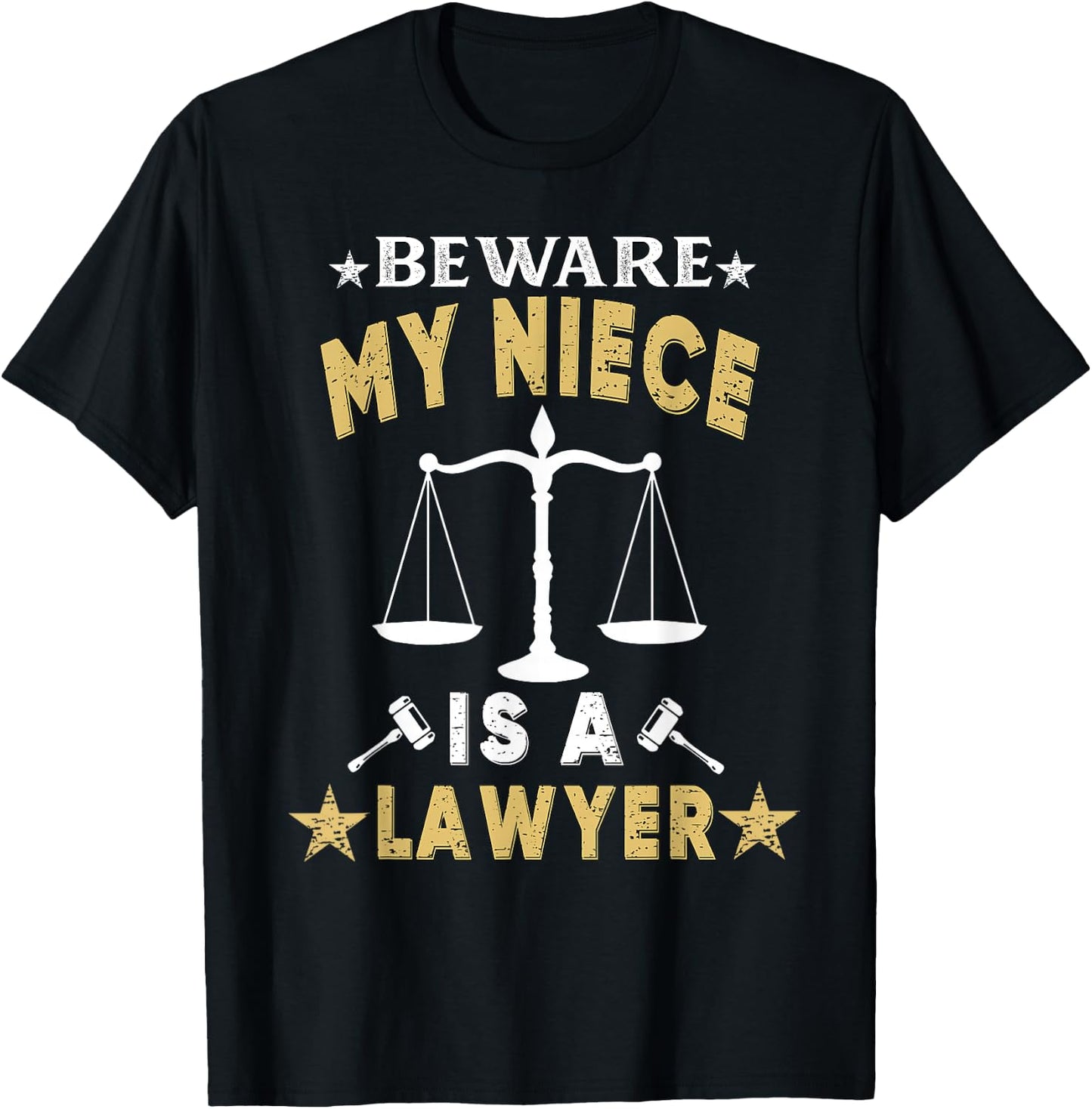 Beware My Niece Is A Lawyer Funny Attorney for Proud Family T-Shirt - T-Shirt | Black