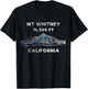 Mount Whitney Shirt with Mountain Scene - Mt Whitney Shirt T-Shirt - T-Shirt | Black