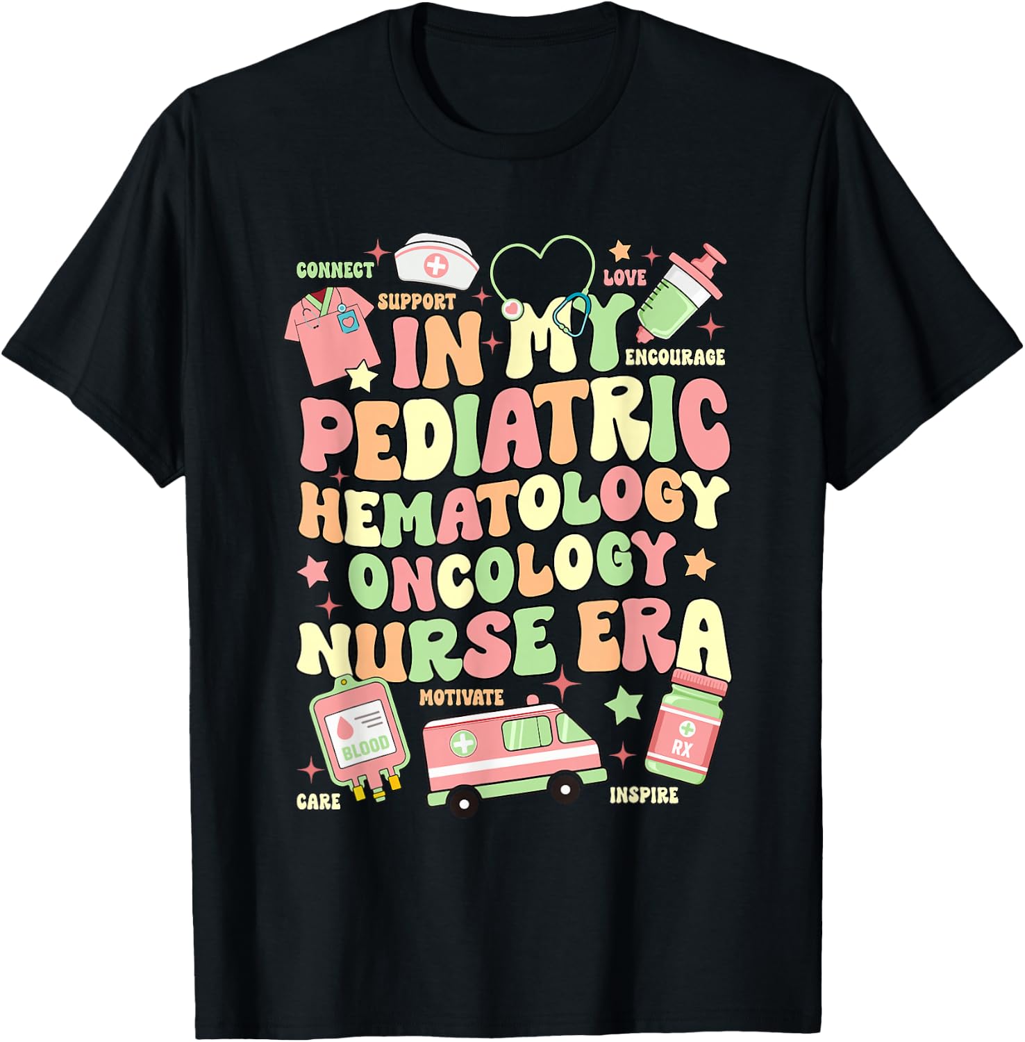In My Pediatric Hematology Oncology Nurse Era T-Shirt - T-Shirt | Black