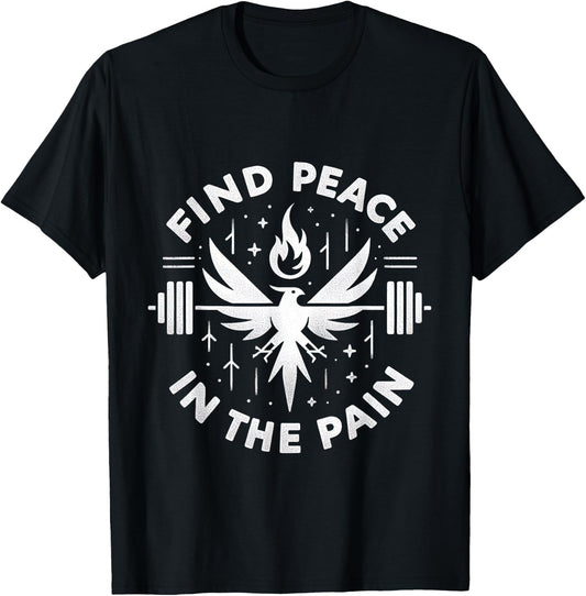 Find Peace In The Pain _ T-Shirt - T-Shirt | Black