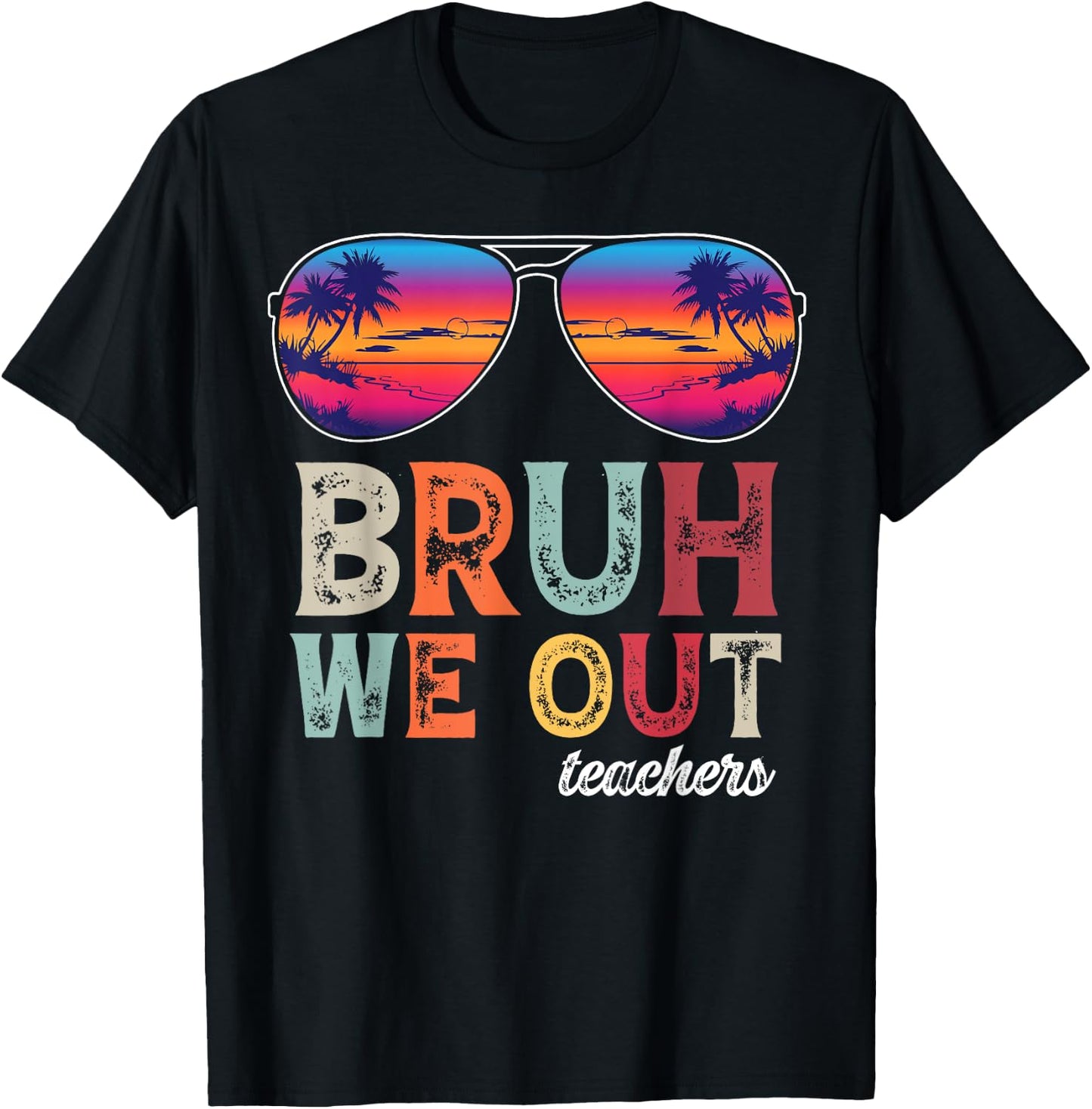 BRUH WE OUT Summer Vacation Retro End Of School Year Teacher Women Girls Kids T-Shirt - T-Shirt | Black