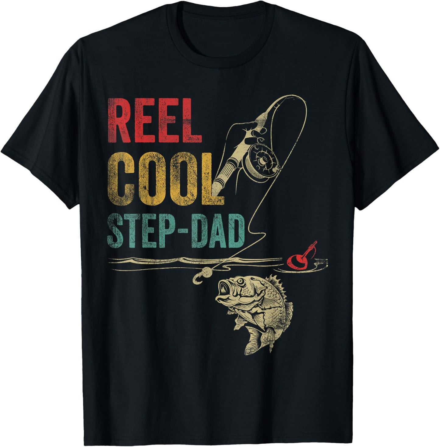 Reel Cool Step-Dad Fish Fishing Shirt Father's Day T-Shirt - T-Shirt | Black