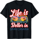 Gran Canaria Souvenirs / 'Life Is Better In Gran Canaria!' T-Shirt - T-Shirt | Black