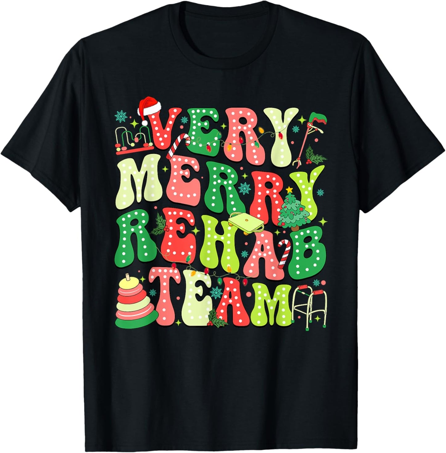 Very Merry Rehab Team Christmas Physical Therapist T-Shirt - T-Shirt | Black