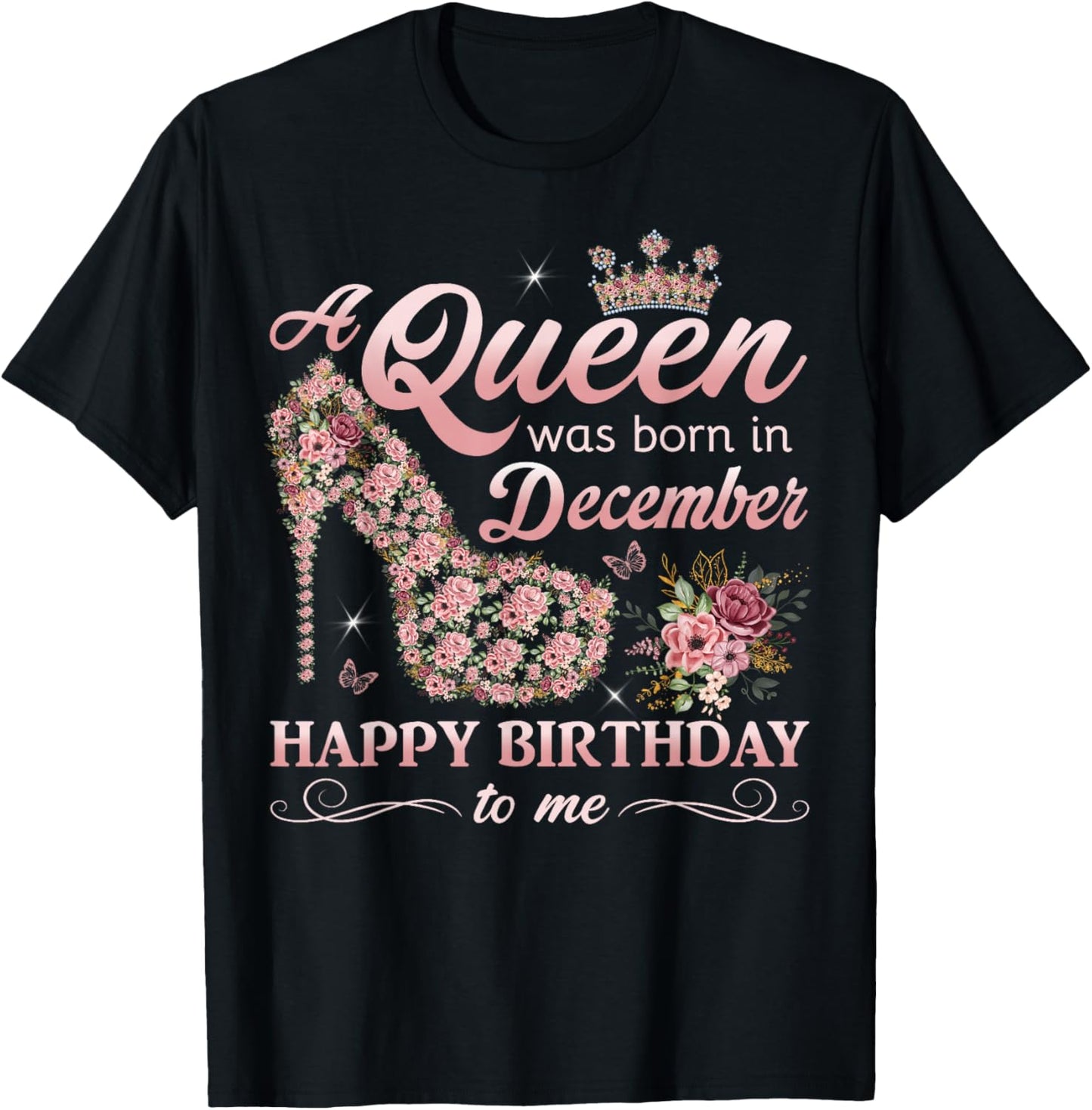 A Queen Was Born in December Women Girls December Birthday T-Shirt - T-Shirt | Black