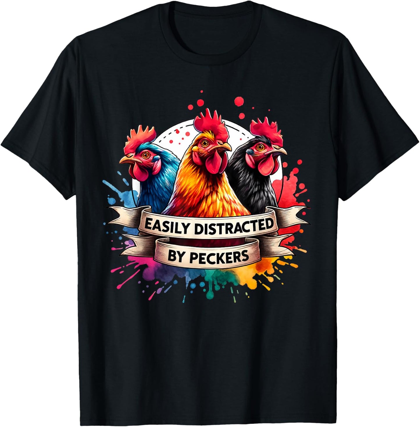 For Chicken Who Lovers Farmer Easily Distracted By Peckers T-Shirt - T-Shirt | Black