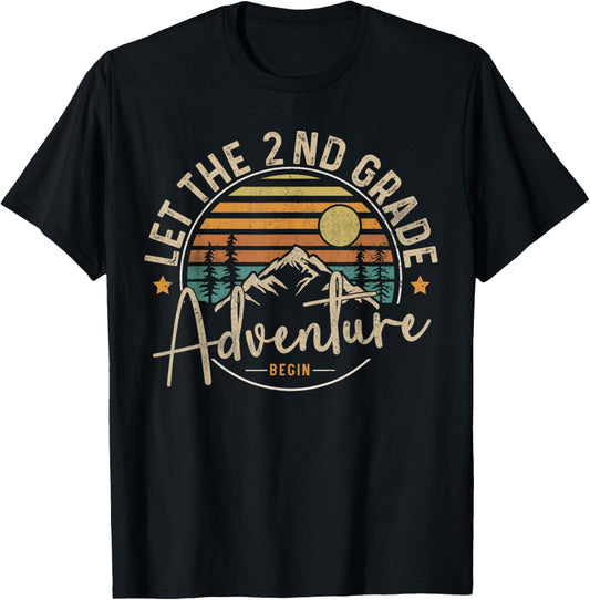 Let The 2nd Grade Adventure Begin Second Grade Teacher Team Women Girls Kids T-Shirt - T-Shirt | Black