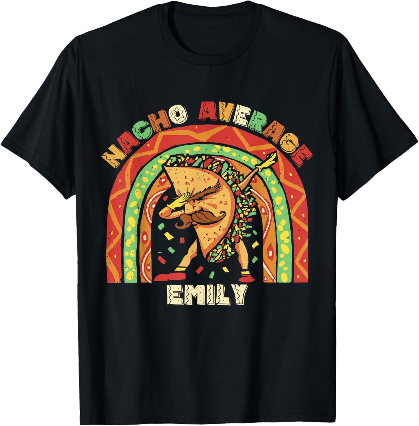 Funny Nacho Average Emily Shirt Cinco De Mayo Fiesta Mexican T-Shirt - T-Shirt | Black