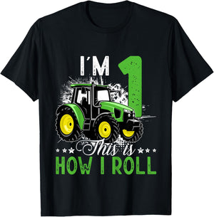 I Am 1 This is How I Roll One Years Old Tractor 1st Birthday T-Shirt - T-Shirt | Black