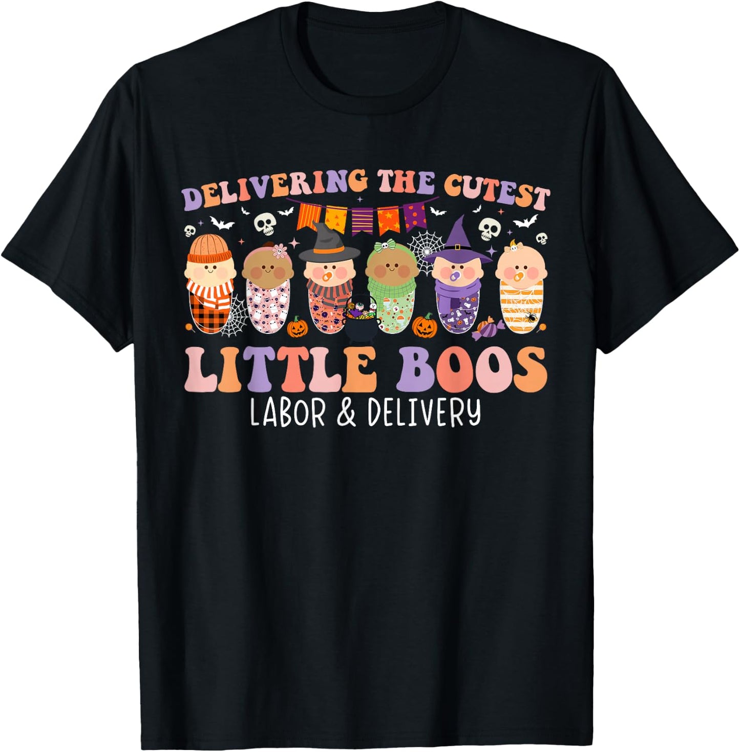 Delivering The Cutest Boos Labor & Delivery Nurse Halloween T-Shirt - T-Shirt | Black