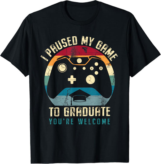 Funny Gamer Graduation I Paused My Game To Graduate T-Shirt - T-Shirt | Black