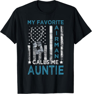 My Favorite Airman Calls Me Auntie Airman Graduation Auntie T-Shirt - T-Shirt | Black