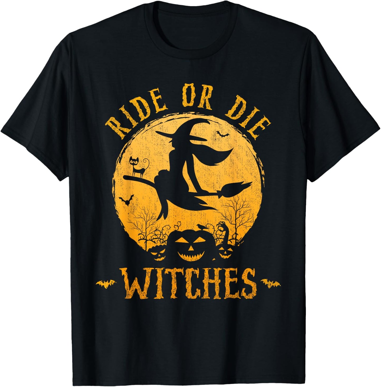 Ride or Die Witches Halloween T-Shirt - T-Shirt | Black