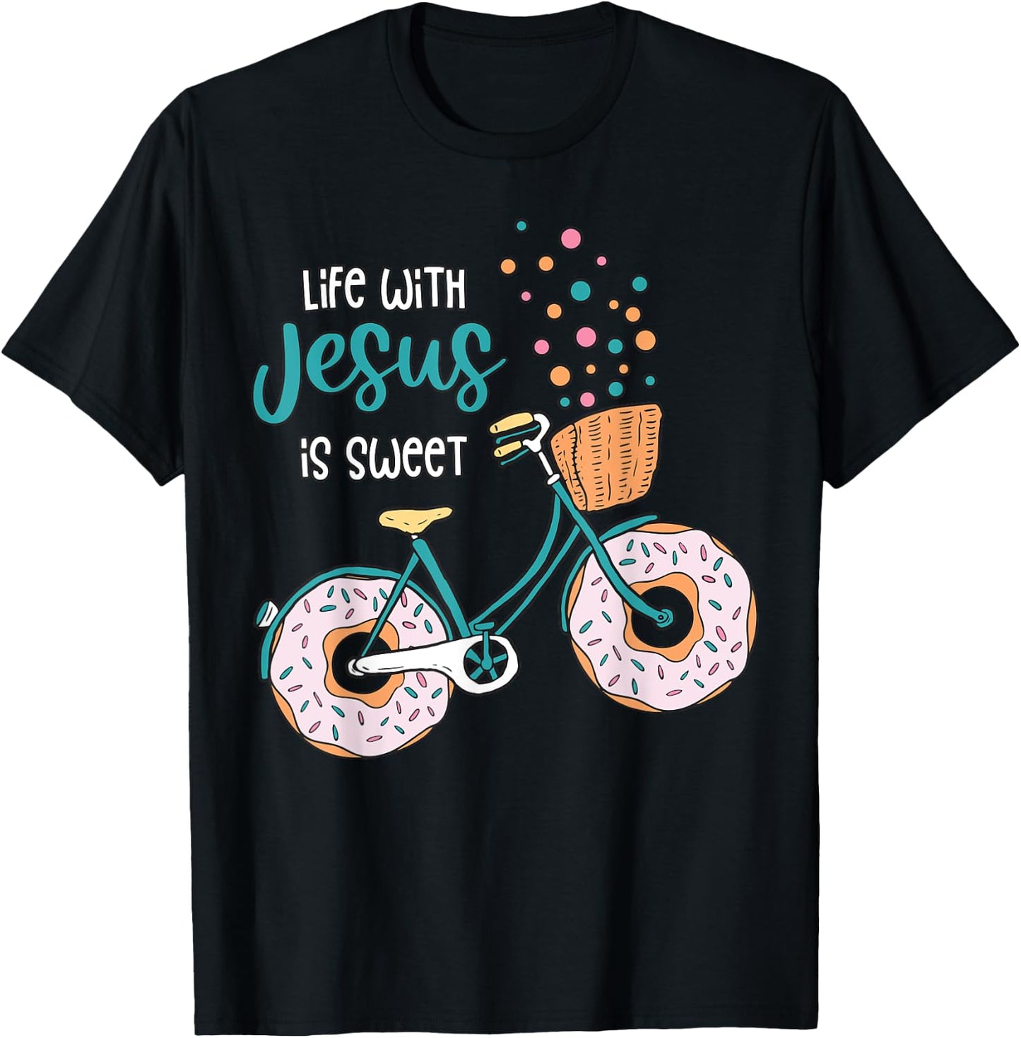 Funny Quote Jesus Christian Religion Faith Donut Bike T-Shirt - T-Shirt | Black