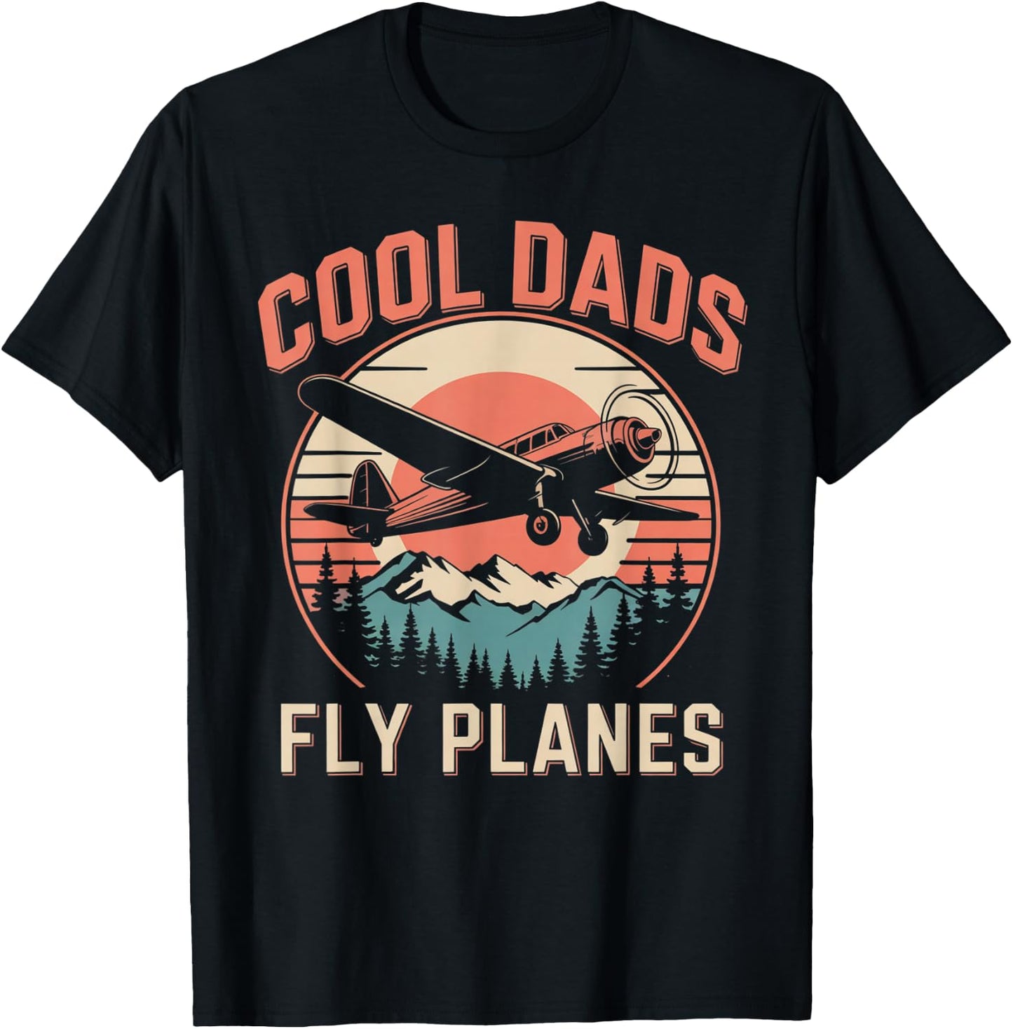 Cool Dads Fly Planes Funny Pilot Dad Father's Day Aviation T-Shirt - T-Shirt | Black