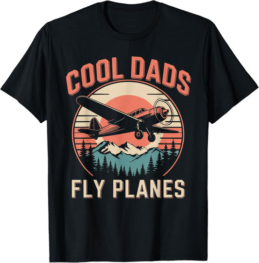 Cool Dads Fly Planes Funny Pilot Dad Father's Day Aviation T-Shirt - T-Shirt | Black
