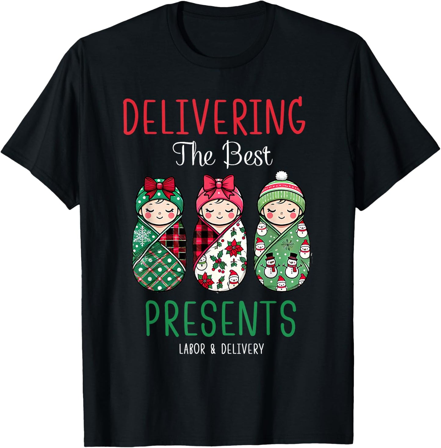 Christmas Labor And Delivery Nurse Mother Baby Nurse Xmas T-Shirt - T-Shirt | Black