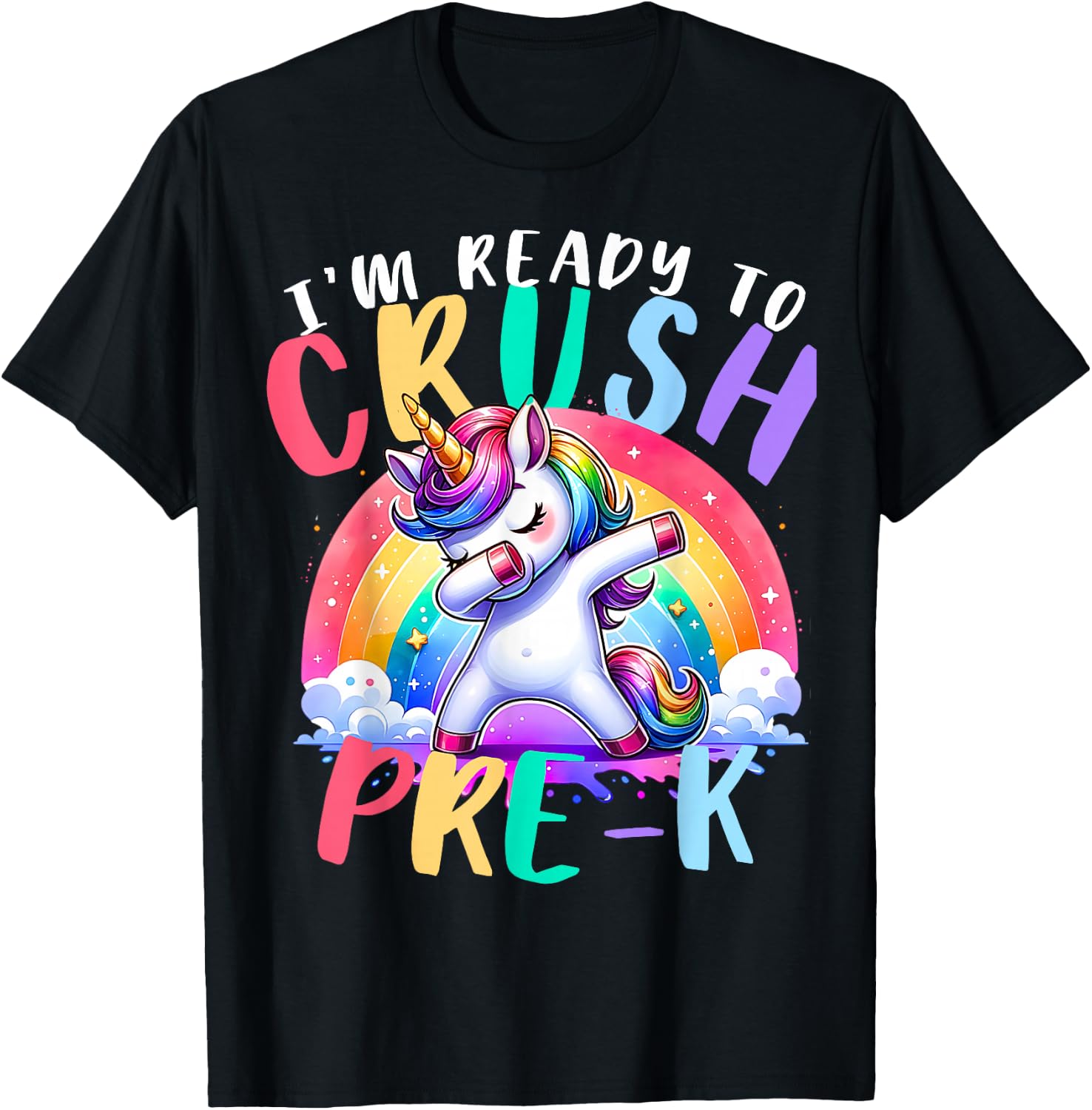 I'm Ready To Crush Pre-K Unicorn First Day of Preschool Kids T-Shirt - T-Shirt | Black