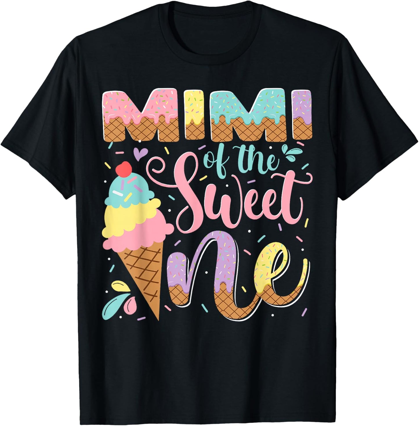 Mimi Of The Sweet One Ice Cream 1St Birthday Party T-Shirt - T-Shirt | Black
