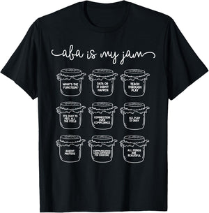 ABA Is My Jam Autism Awareness Behavior Analyst T-Shirt - T-Shirt | Black