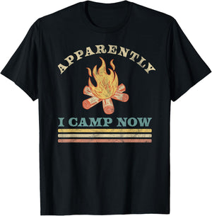 Apparently I Camp Now Funny First Time Camping Vintage T-Shirt - T-Shirt | Black